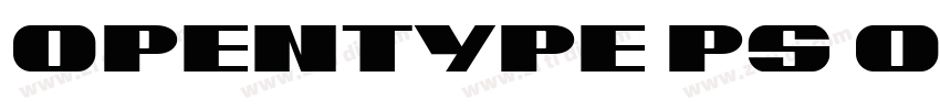 OpenType PS OTF字体转换